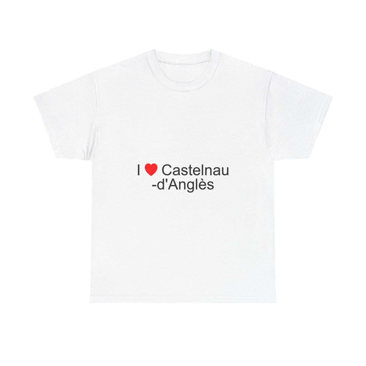 T-shirt I love Castelnau-d'Anglès
