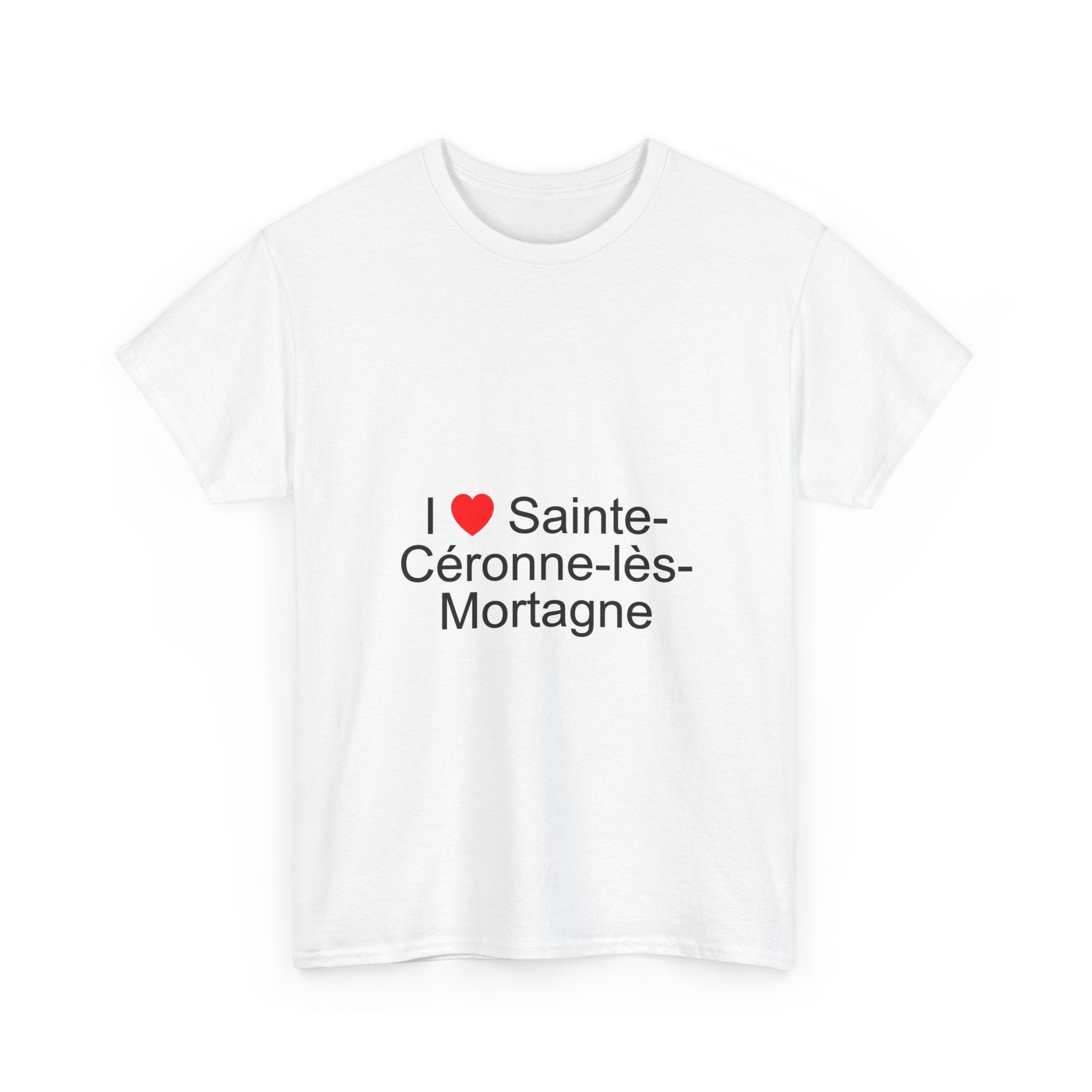 T-Shirt Ich liebe Sainte-Céronne-lès-Mortagne