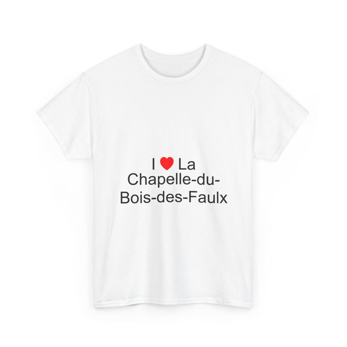 T-Shirt Ich liebe La Chapelle-du-Bois-des-Faulx