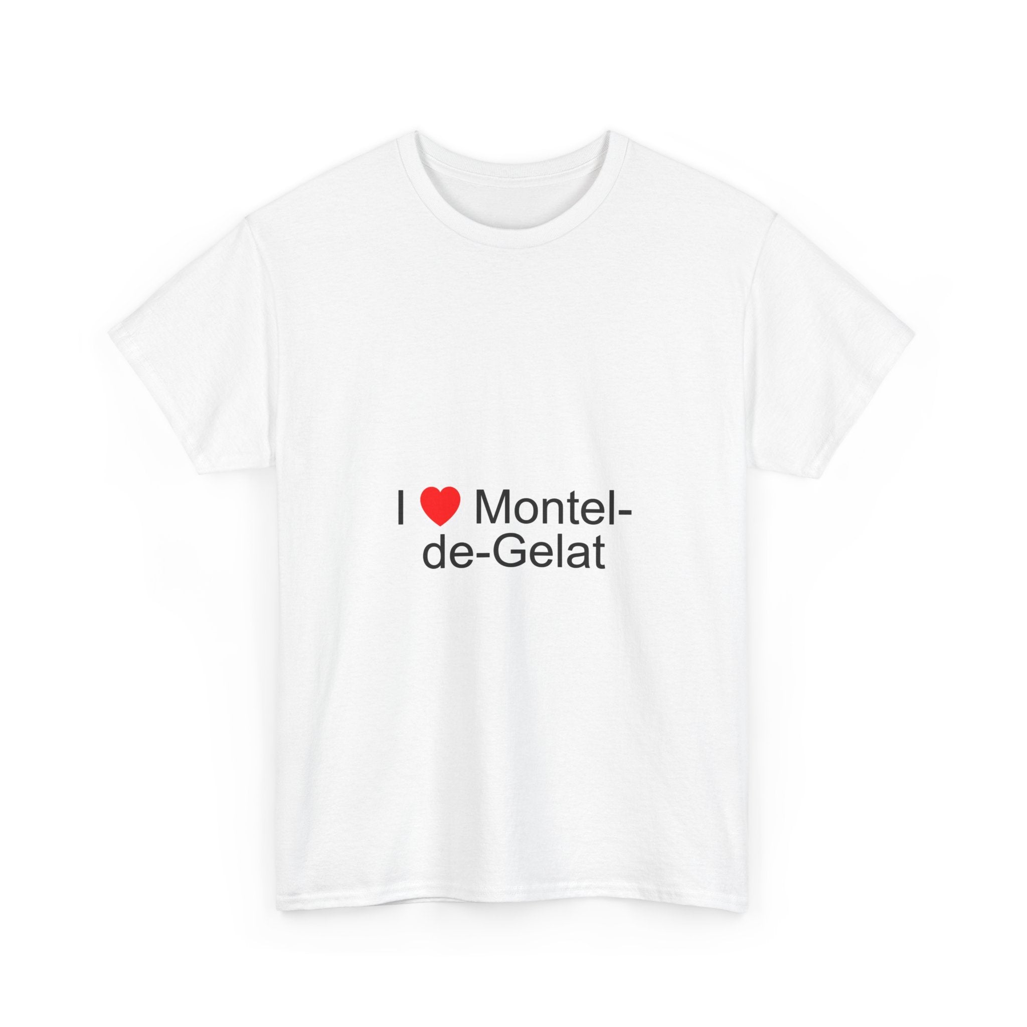 T-Shirt Ich liebe Montel-de-Gelat
