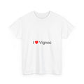 I love Vignoc T-shirt
