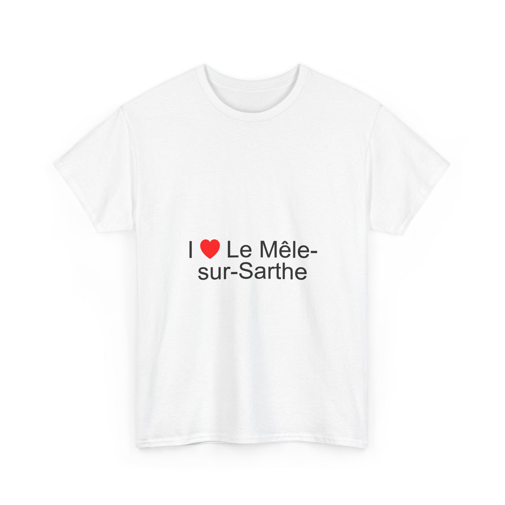 T-Shirt Ich liebe Le Mêle-sur-Sarthe