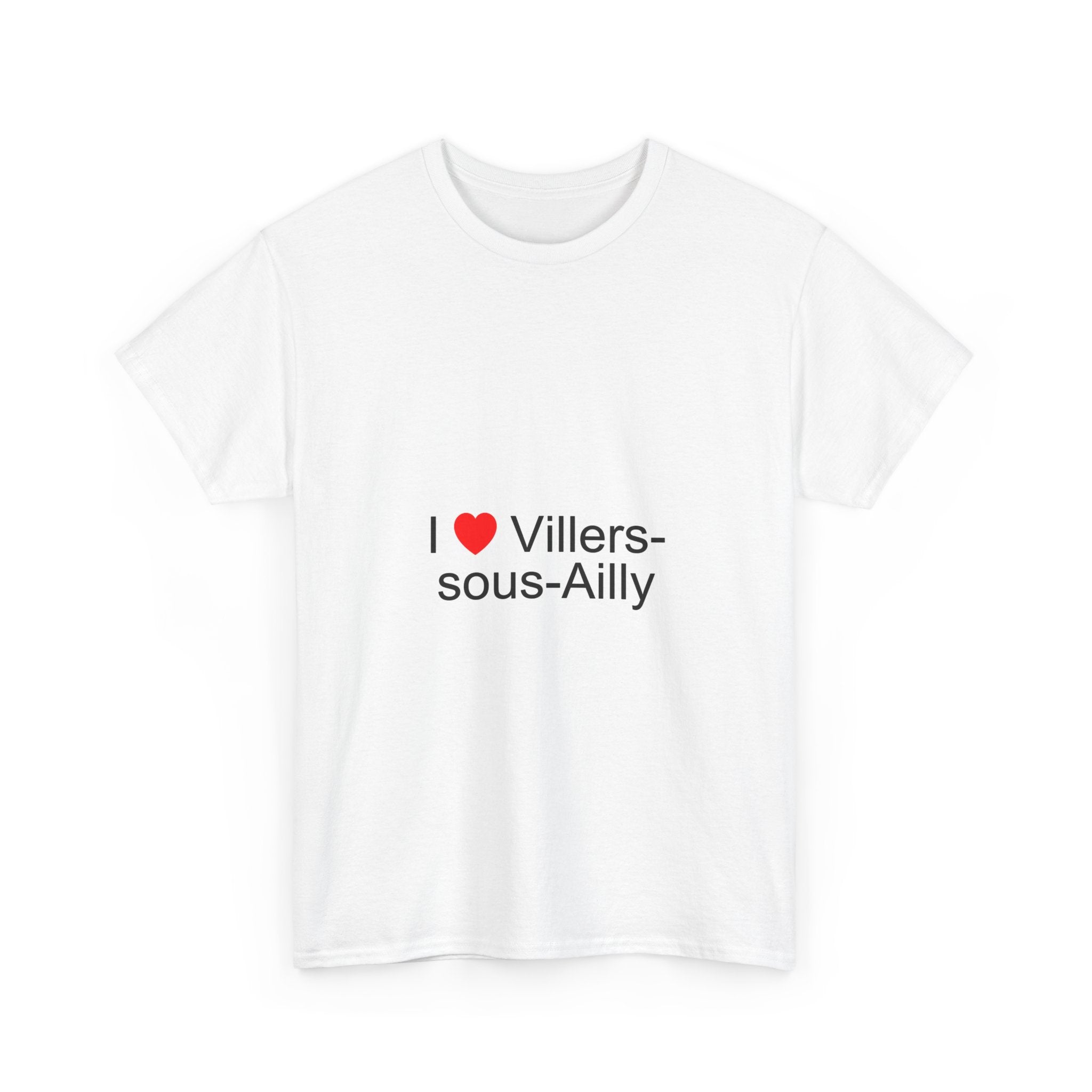 I love villers-sous-ailly t-shirt