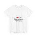 I love La Plaine des Palmistes T-shirt