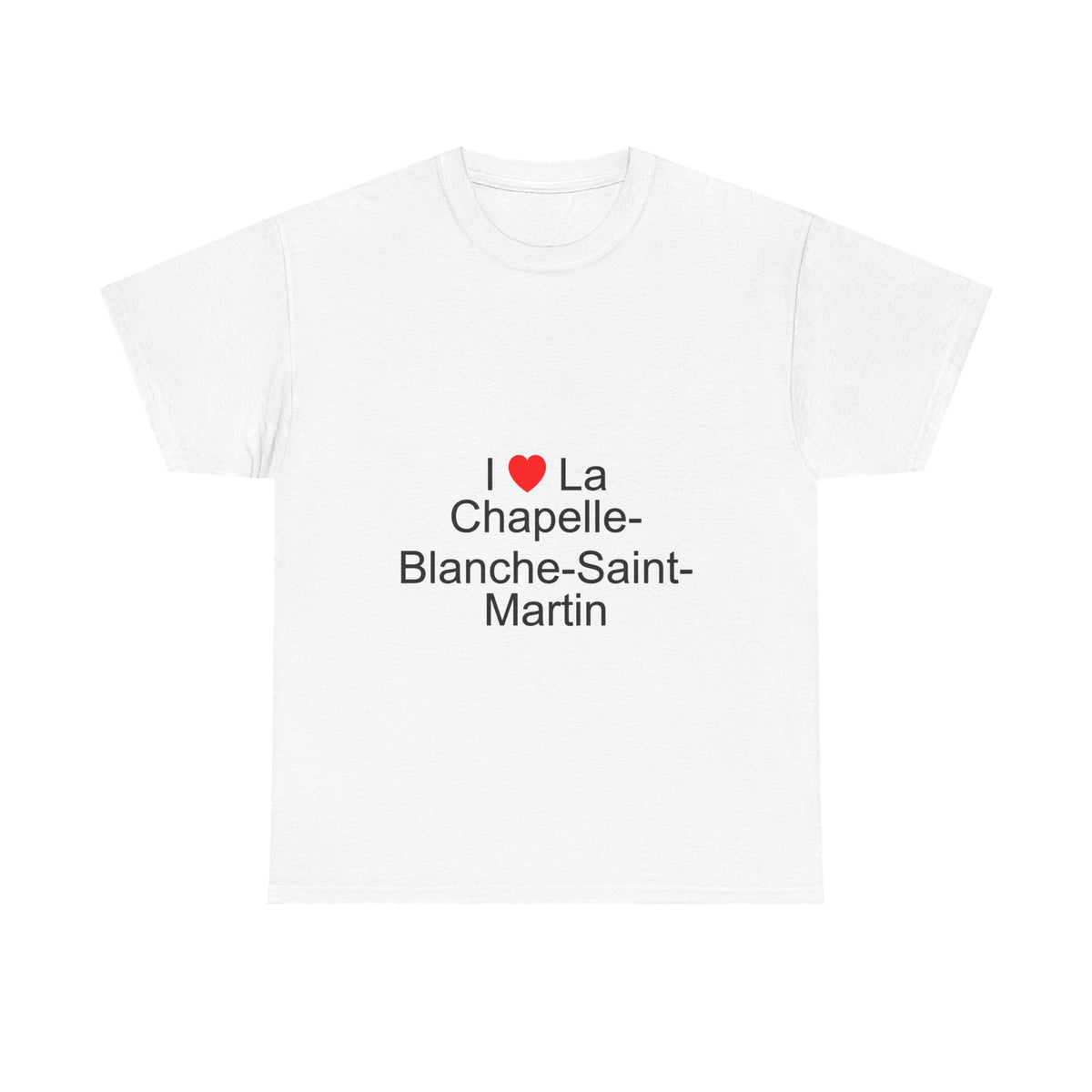 T-Shirt I love La Chapelle-Blanche-Saint-Martin