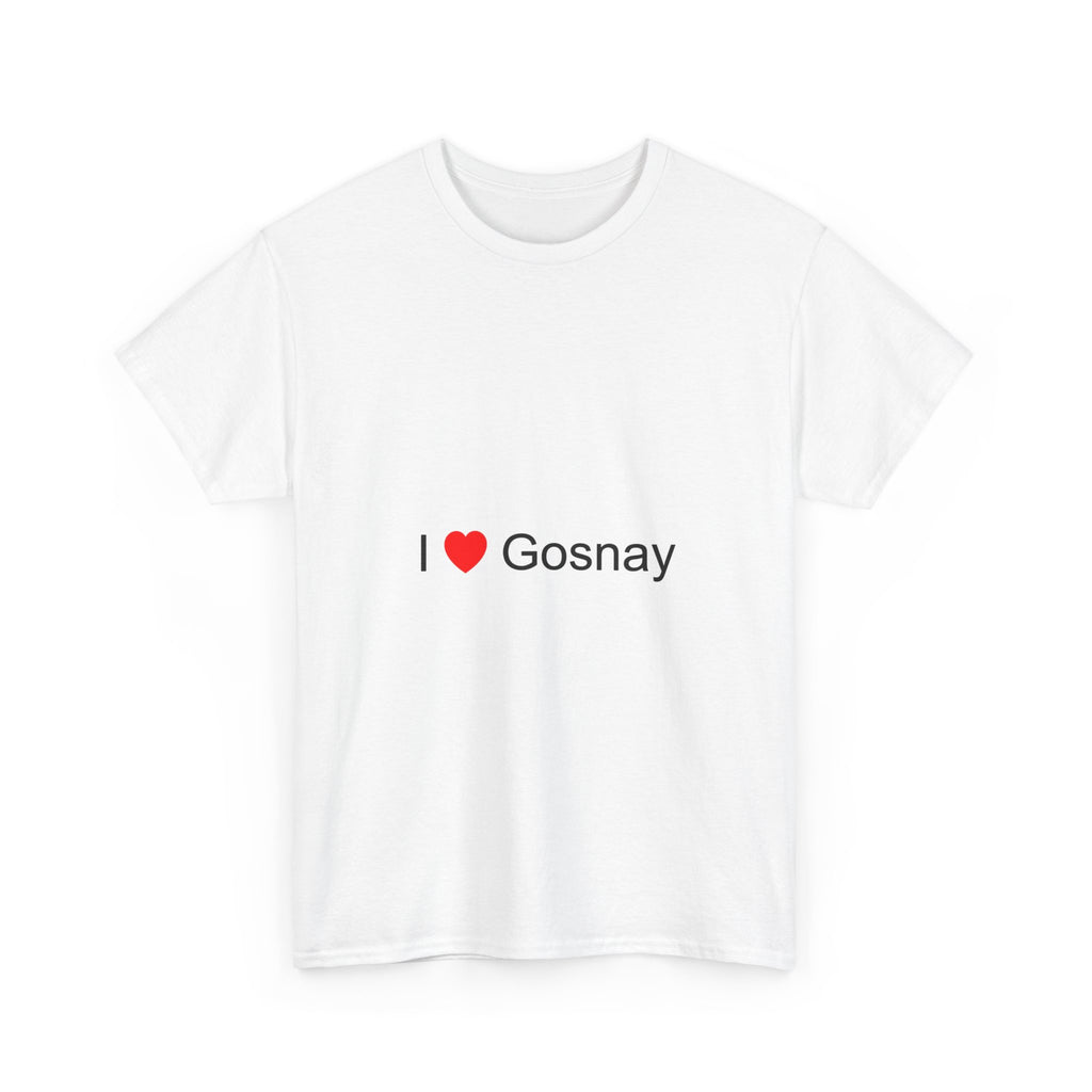 T-shirt I love gosnay