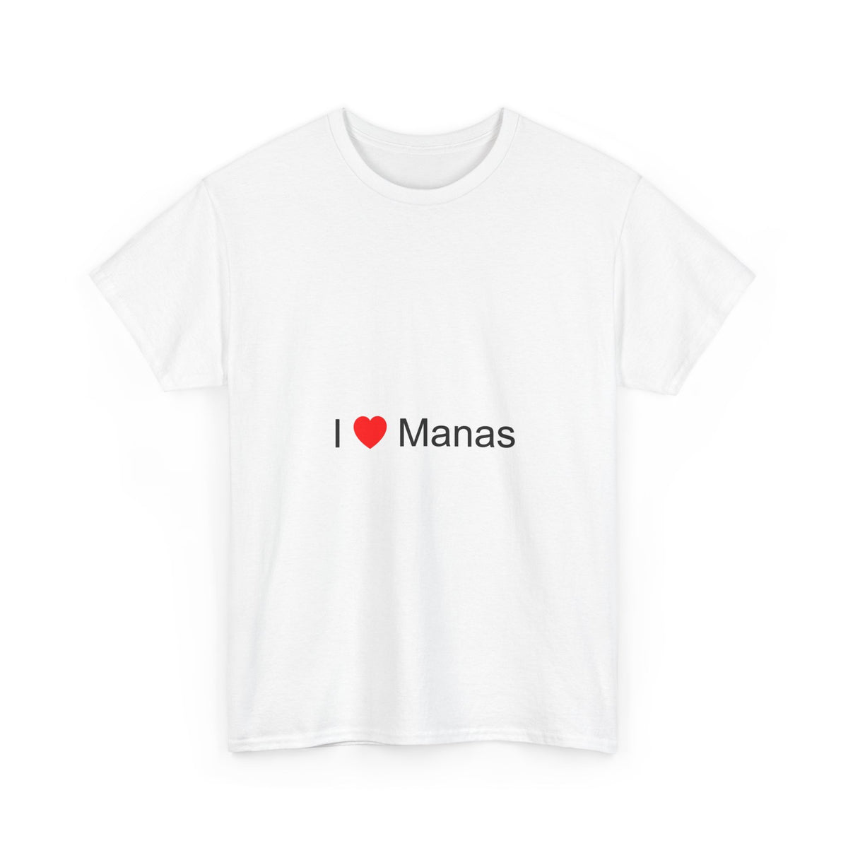 T-shirt I love manas