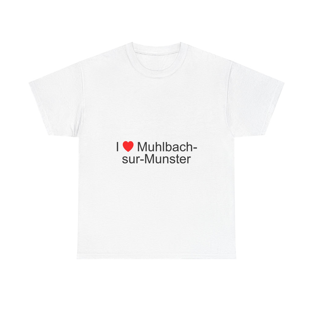 T-Shirt Ich liebe Muhlbach-sur-Munster
