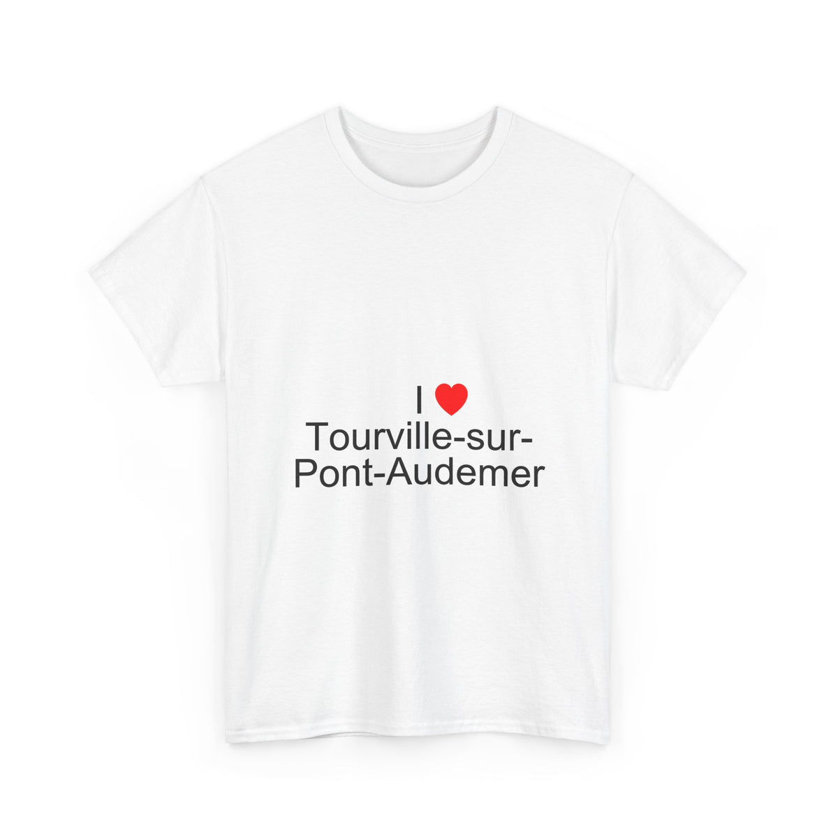 T-Shirt I love Tourville-sur-Pont-Audemer