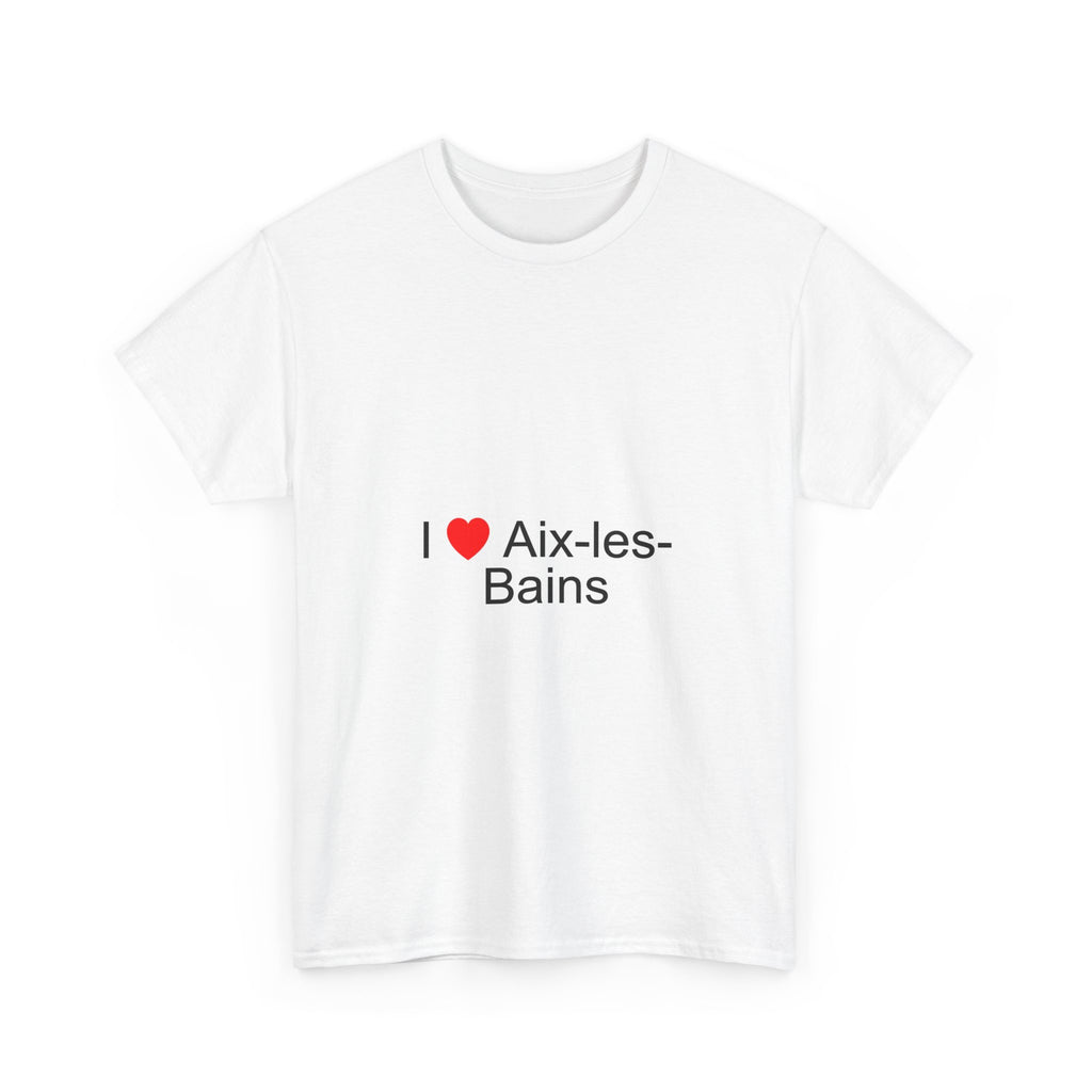 I love Aix-les-Bains T-shirt