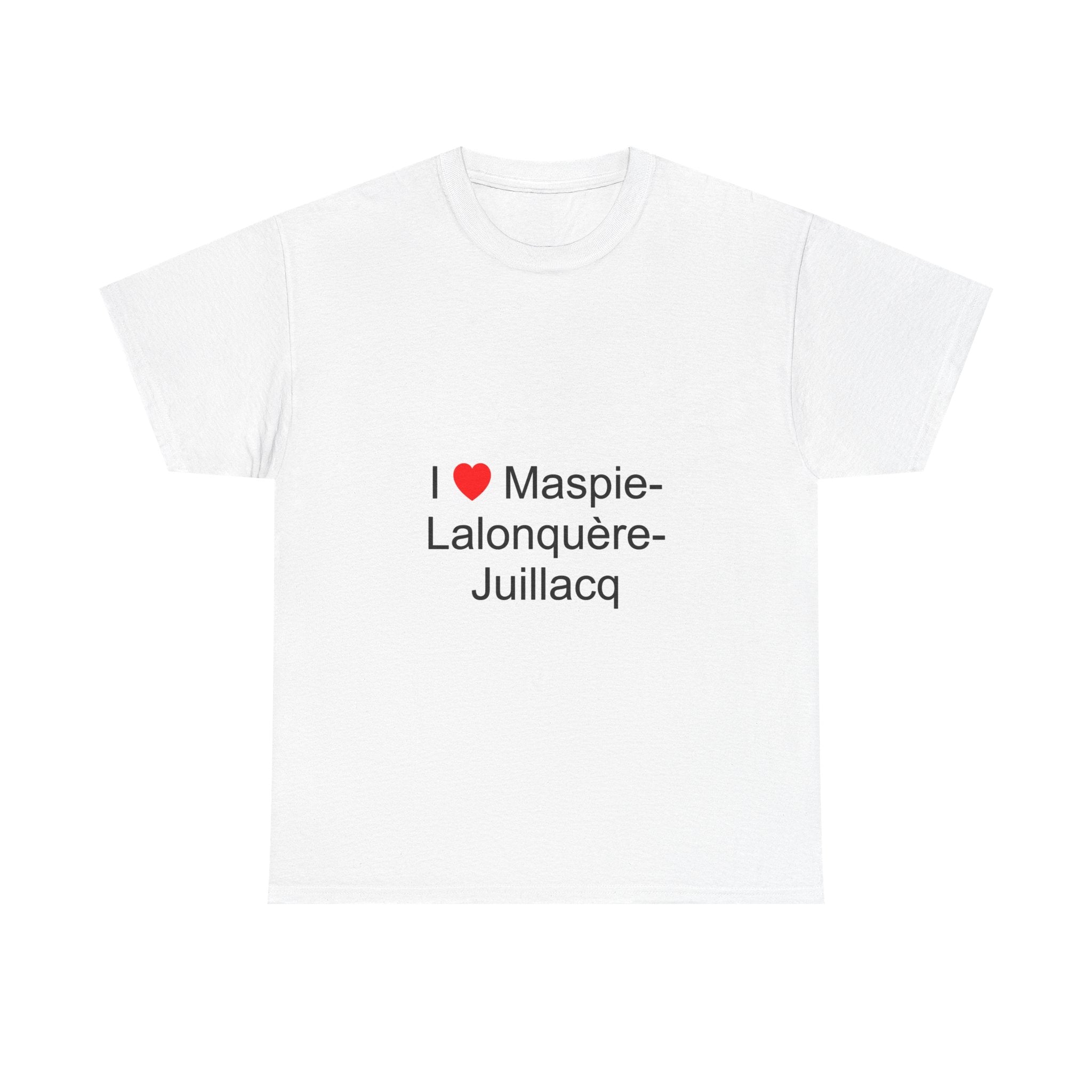 T-shirt I love maspie-lalonquère-juillacq