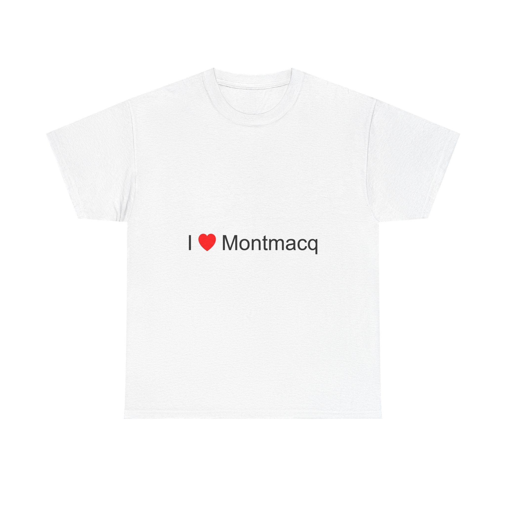 T-shirt I love montmacq