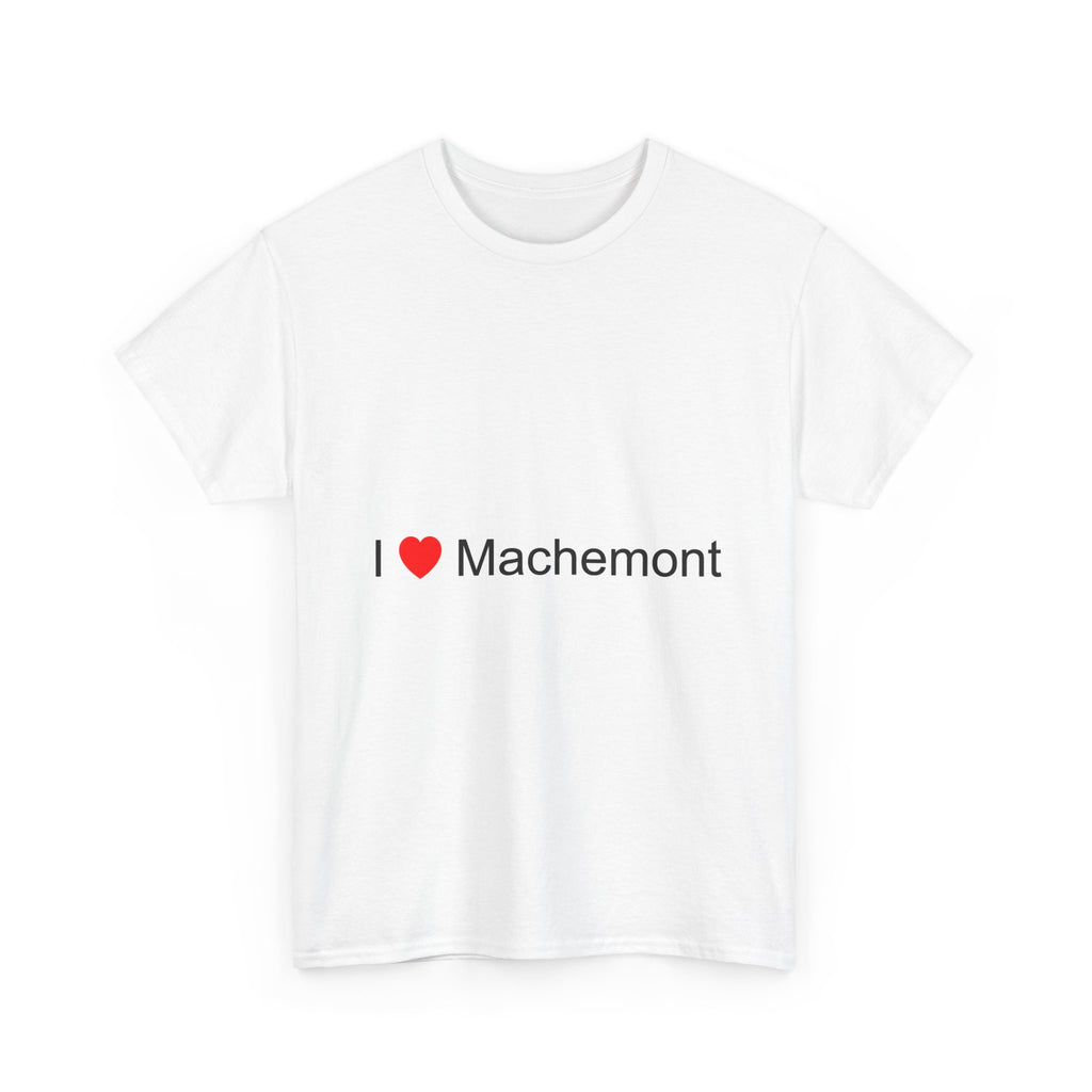 T-shirt I love machemont