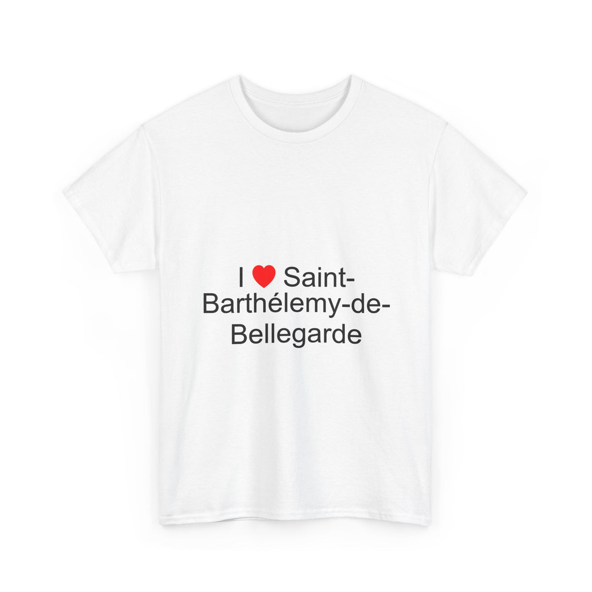 T-shirt I love saint-barthélemy-de-bellegarde