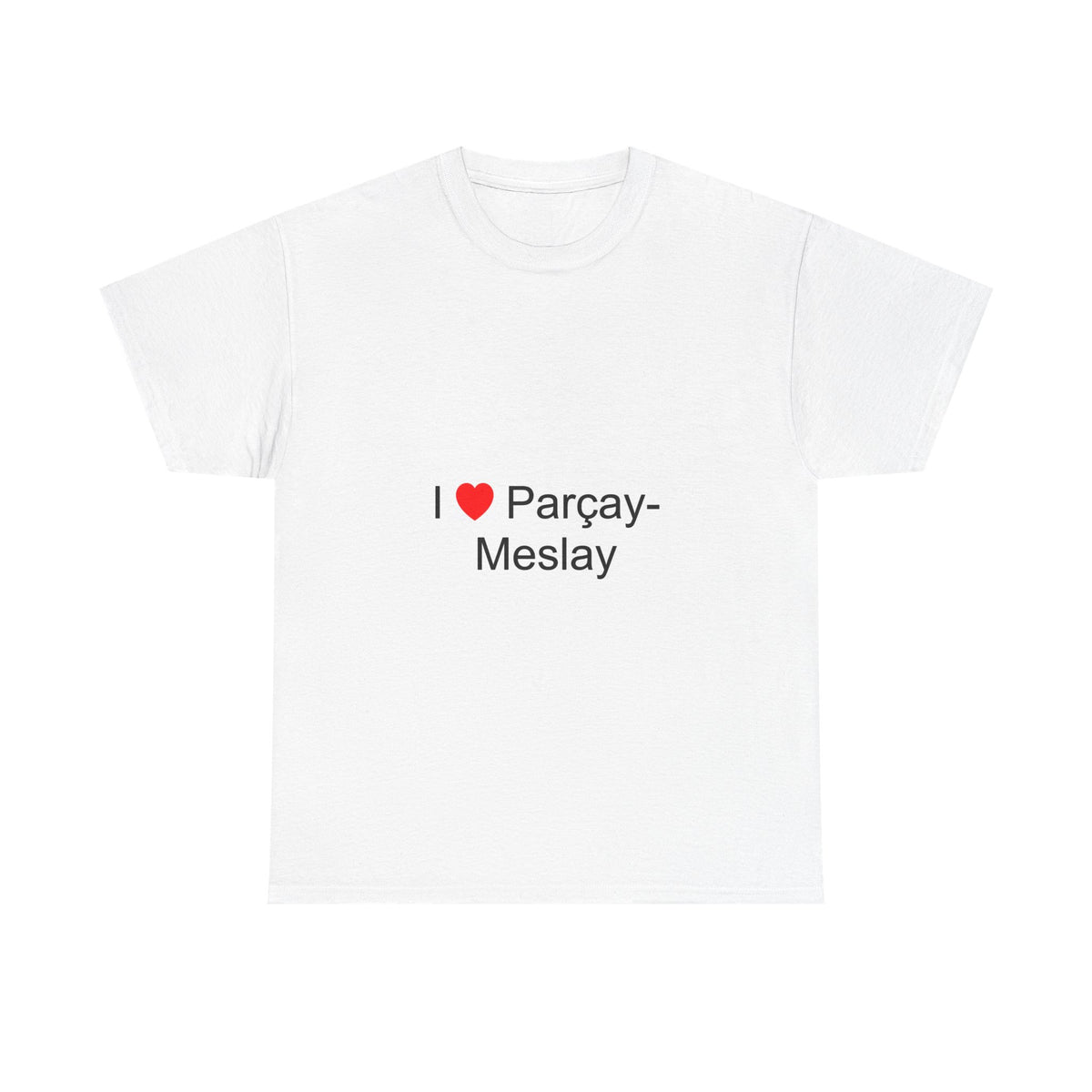 T-shirt I love parçay-meslay