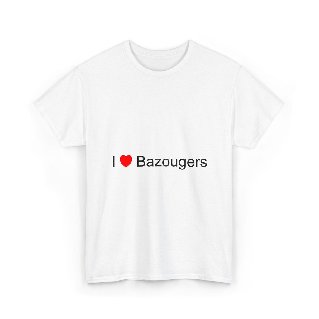 T-shirt I love bazougers