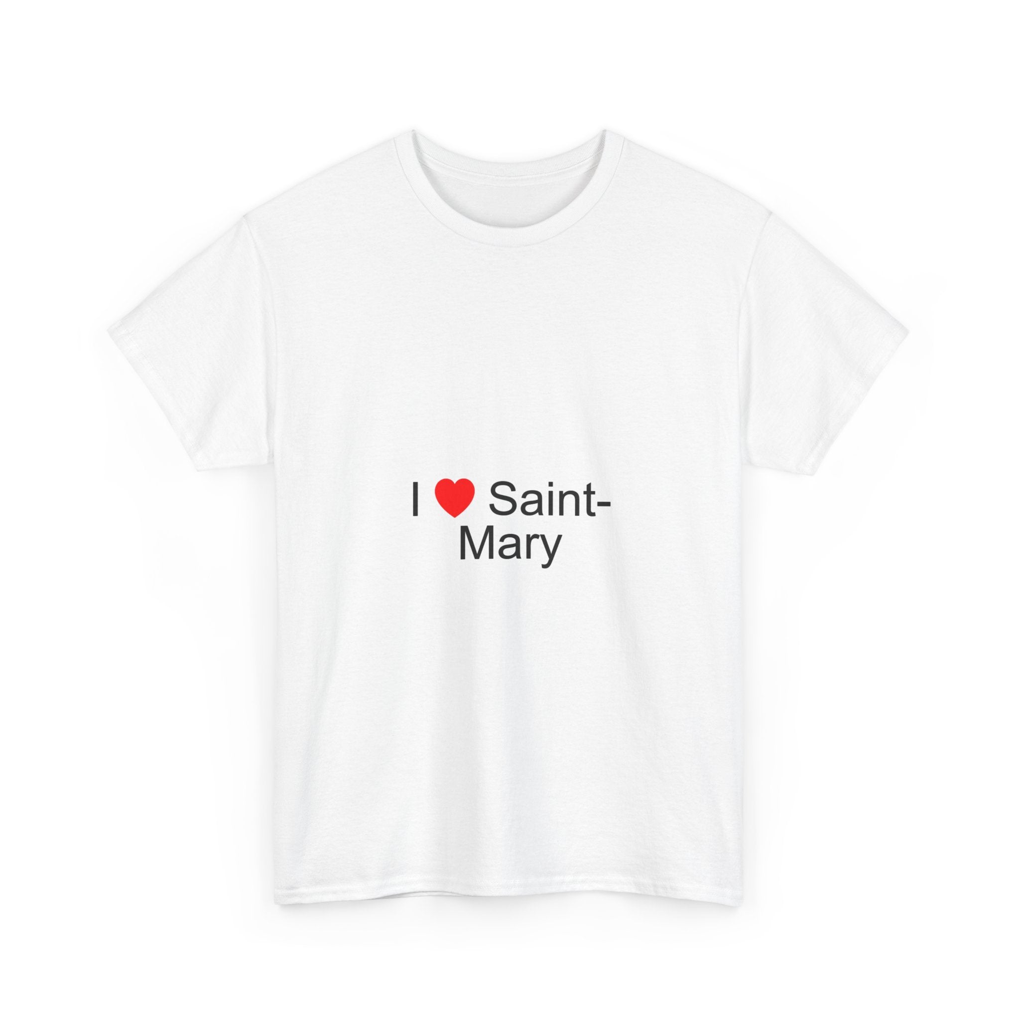 I love Saint Mary's T-shirt
