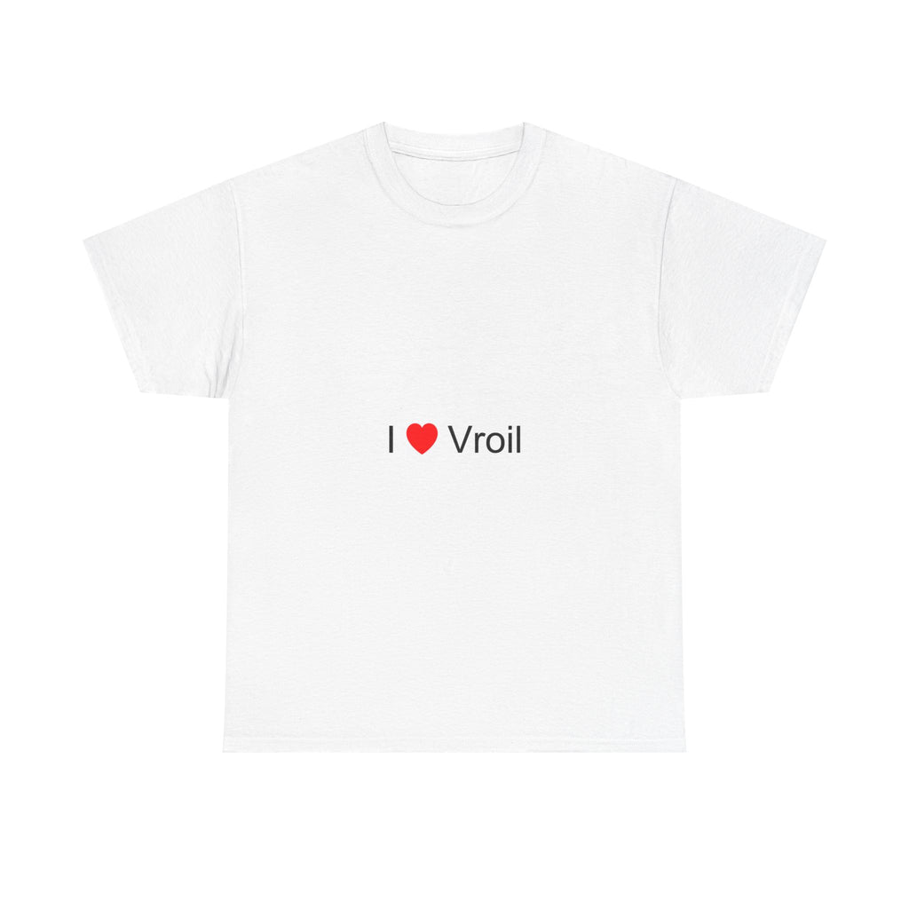 T-shirt I love vroil