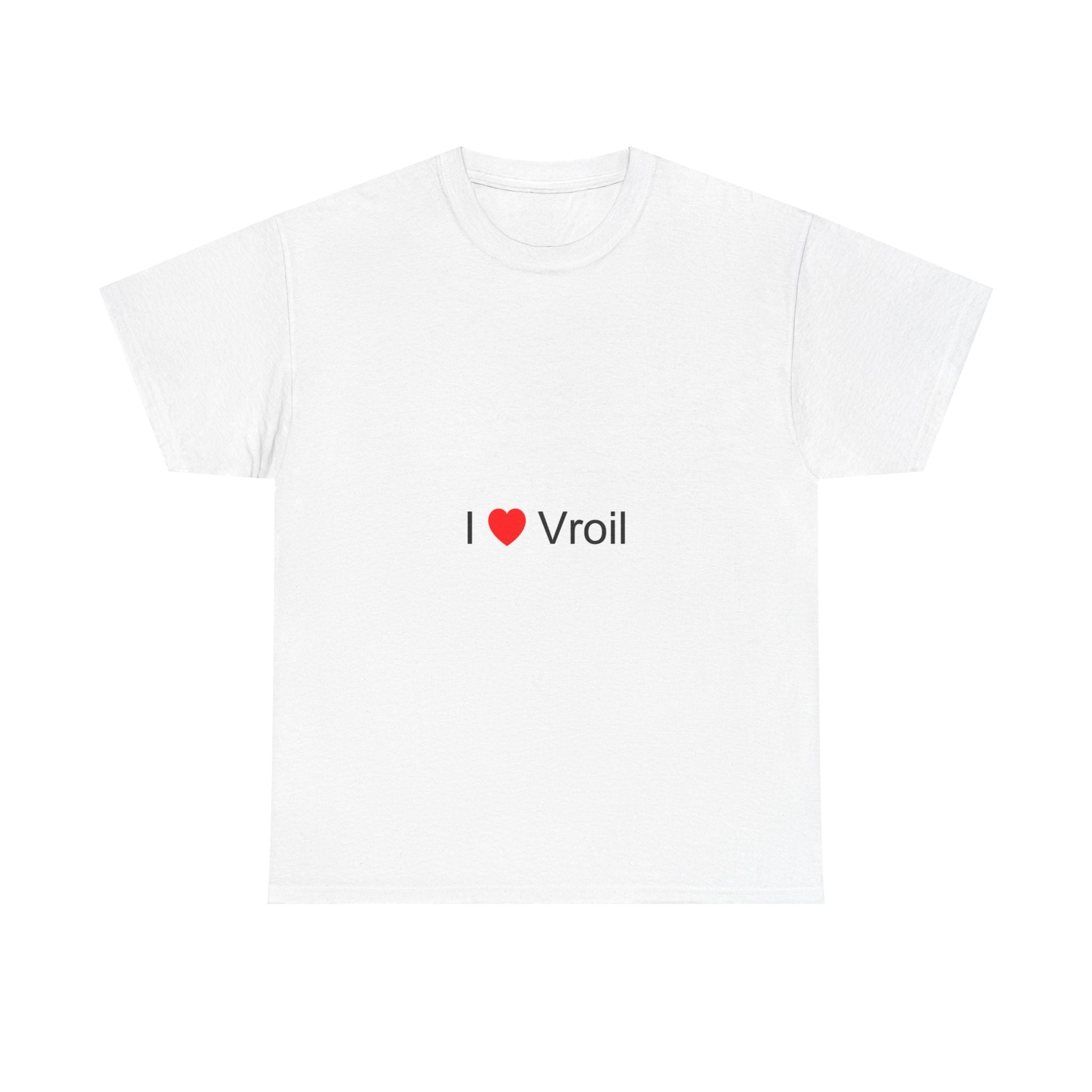 T-shirt I love vroil