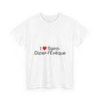 I love Saint-Dizier-l'Évêque T-shirt