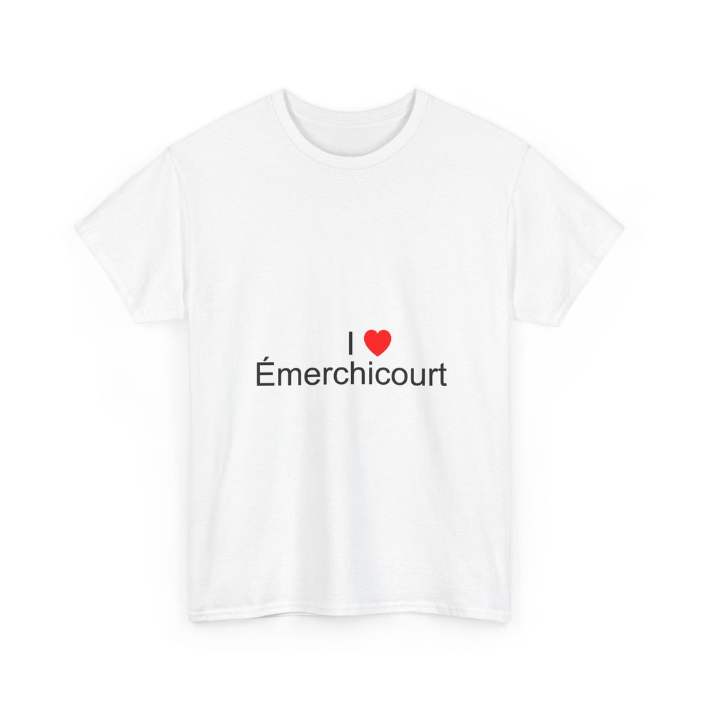 T-shirt I love émerchicourt