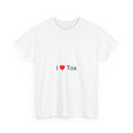 I love tox T-shirt