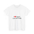 I love Saint-Leu-la-Forêt T-shirt