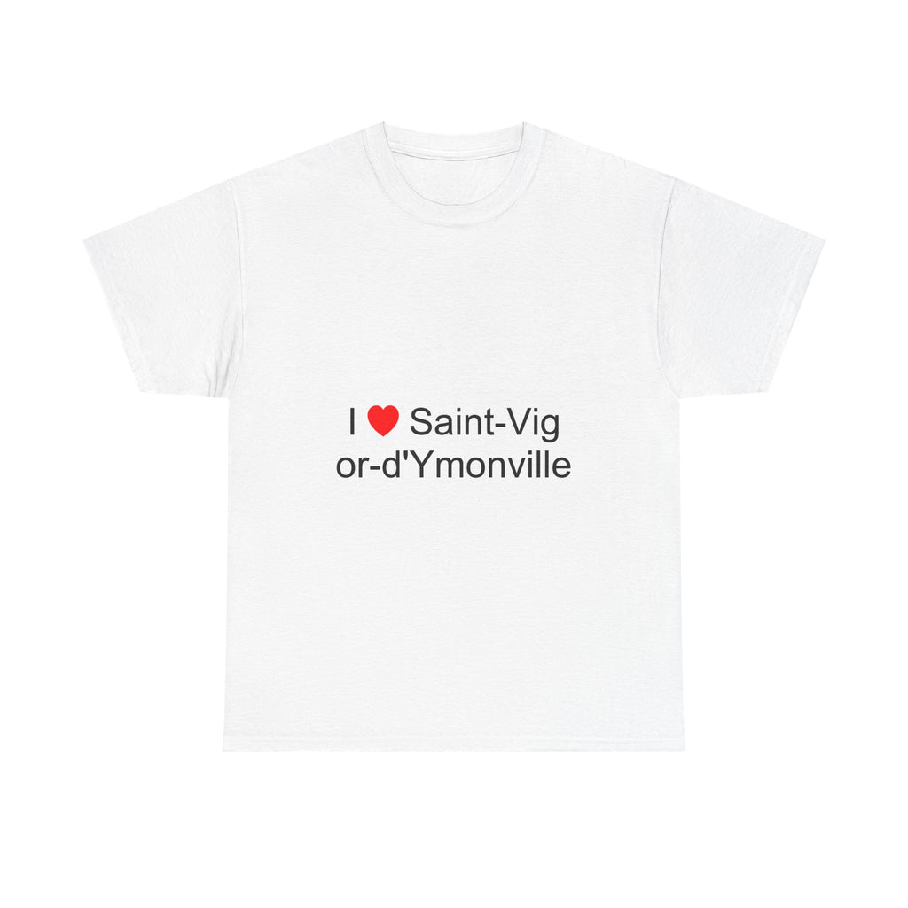 T-Shirt Ich liebe Saint-Vigor-d'Ymonville