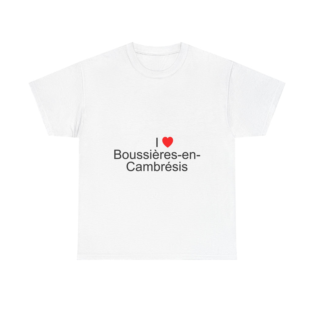 T-shirt I love boussières-en-cambrésis