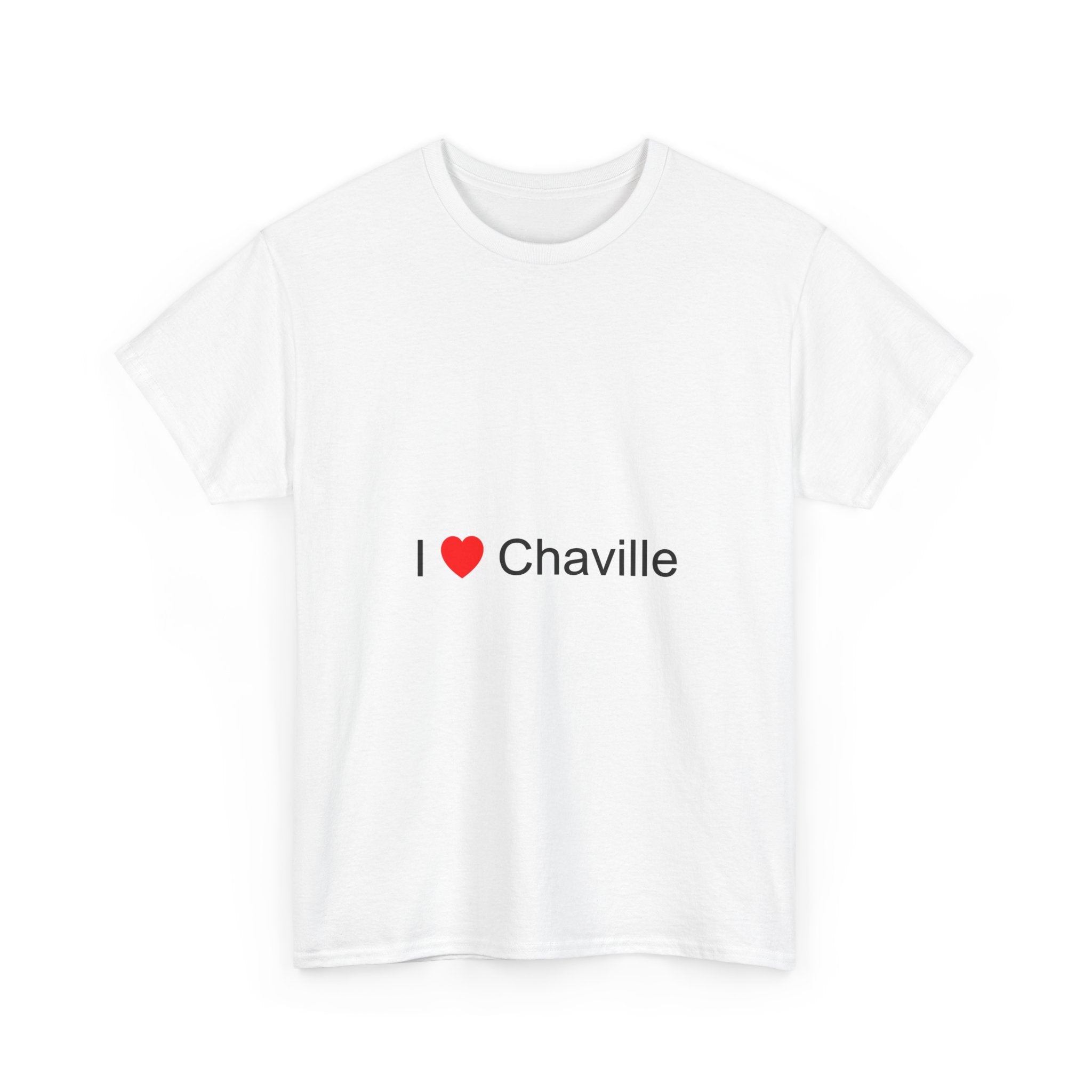 I love Chaville t-shirt