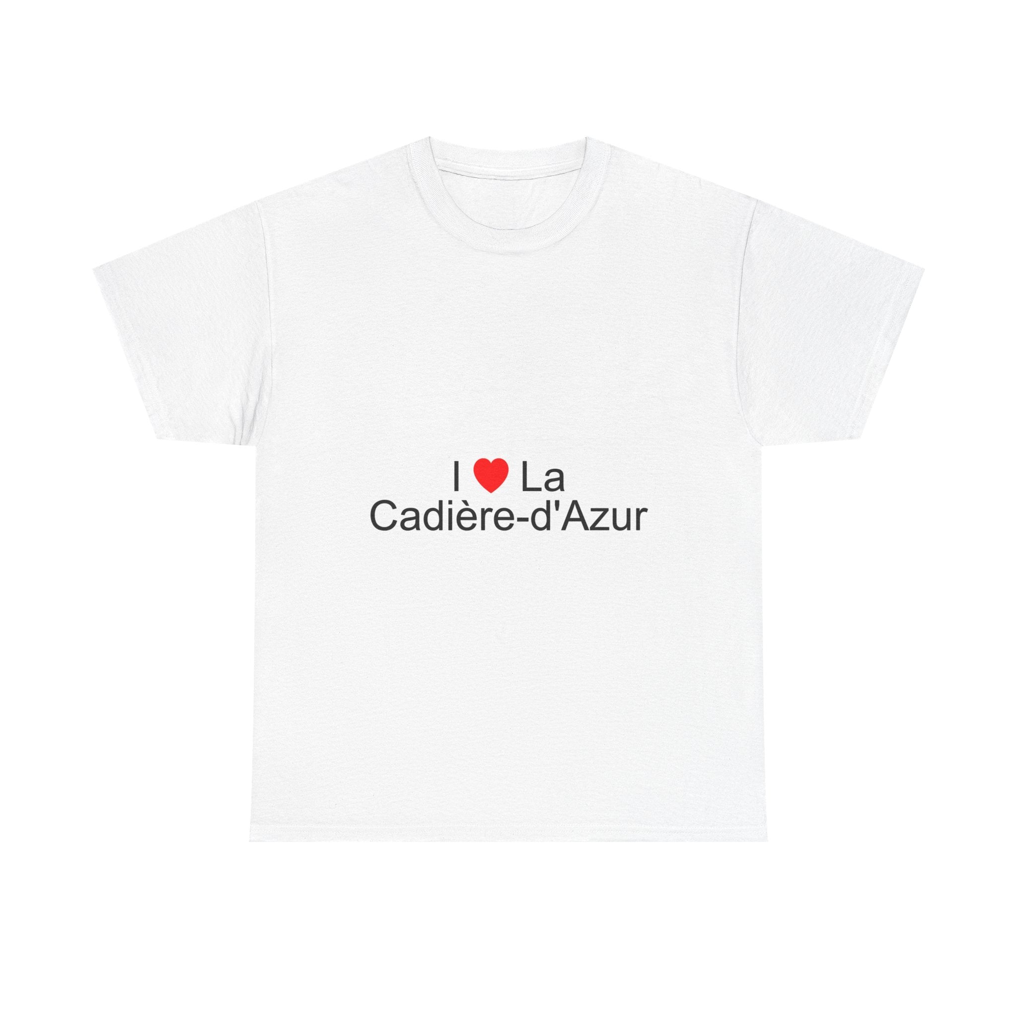 I love la cadière-d’azur t-shirt