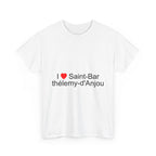 I love Saint-Barthélemy-d'Anjou T-shirt