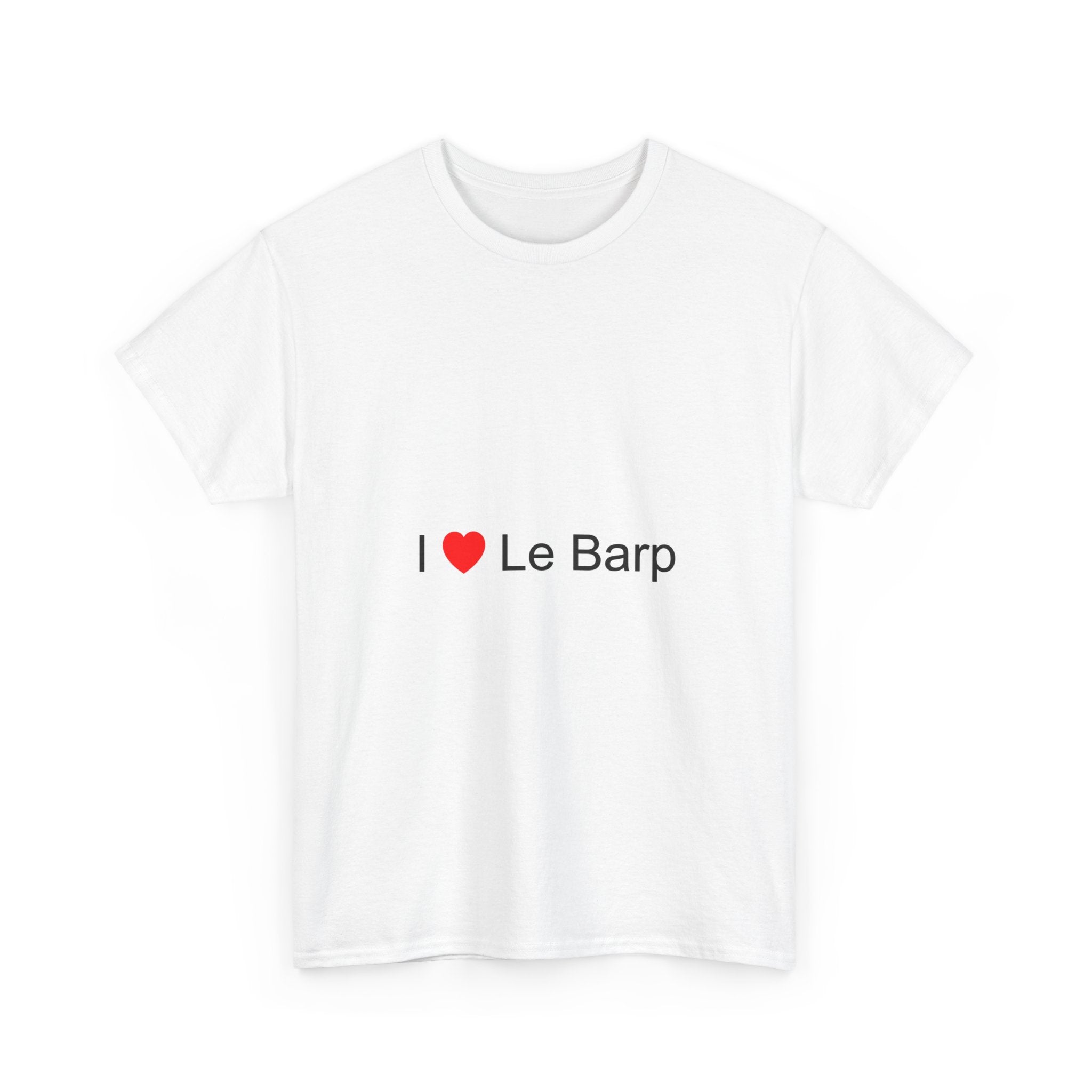 T-shirt I love le barp