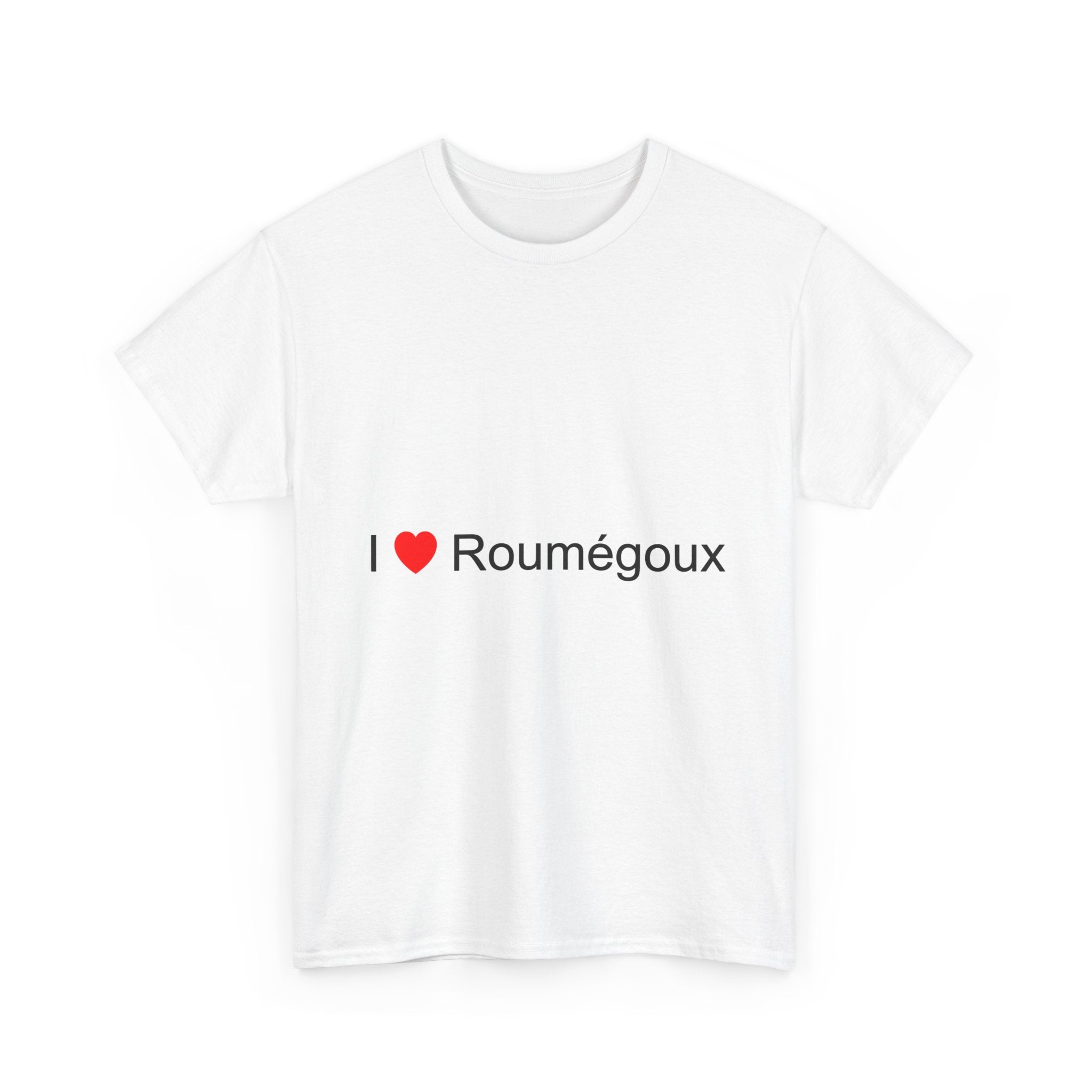 I love Roumégoux T-shirt