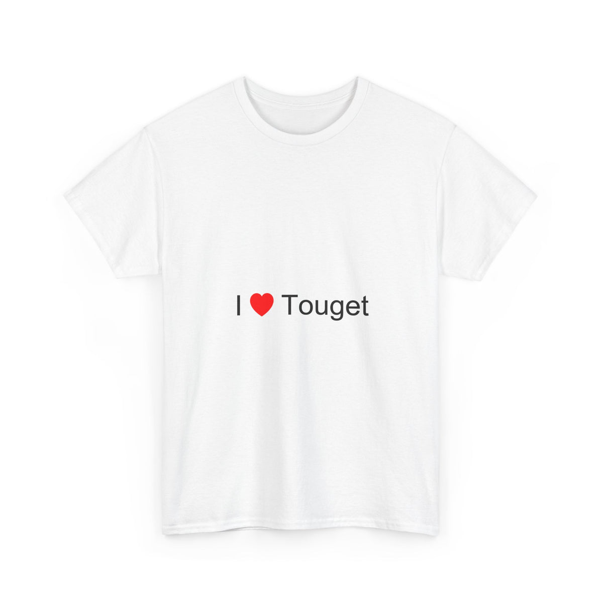 T-shirt I love touget