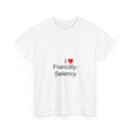 I love francilly-selency t-shirt