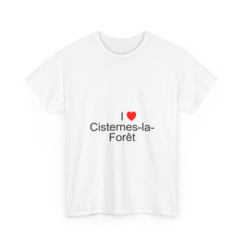 T-shirt I love cisternes-la-forêt