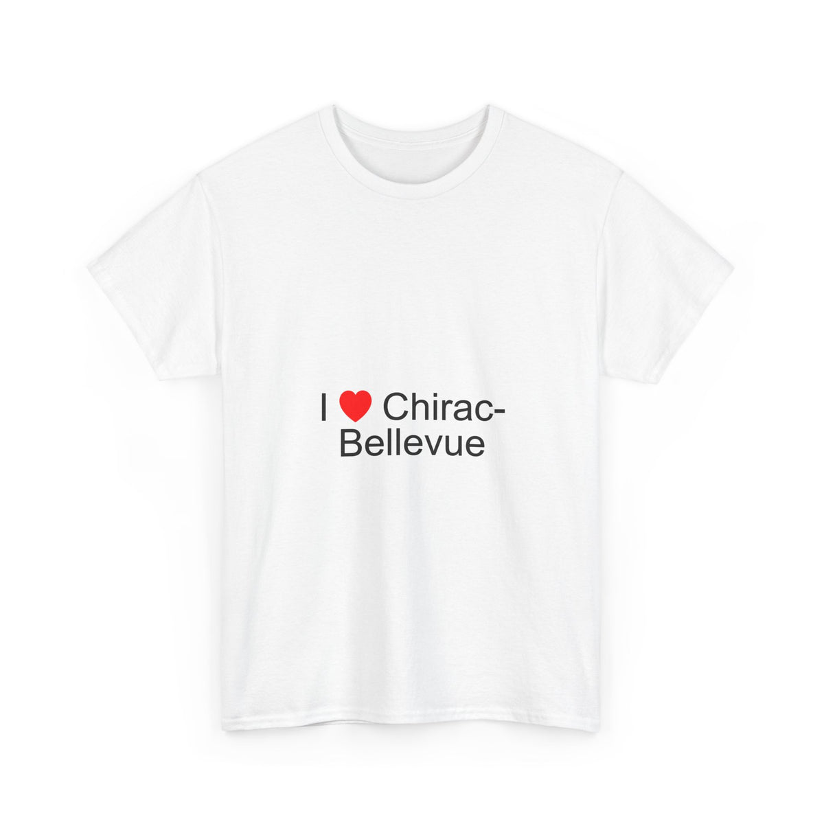 T-shirt I love chirac-bellevue