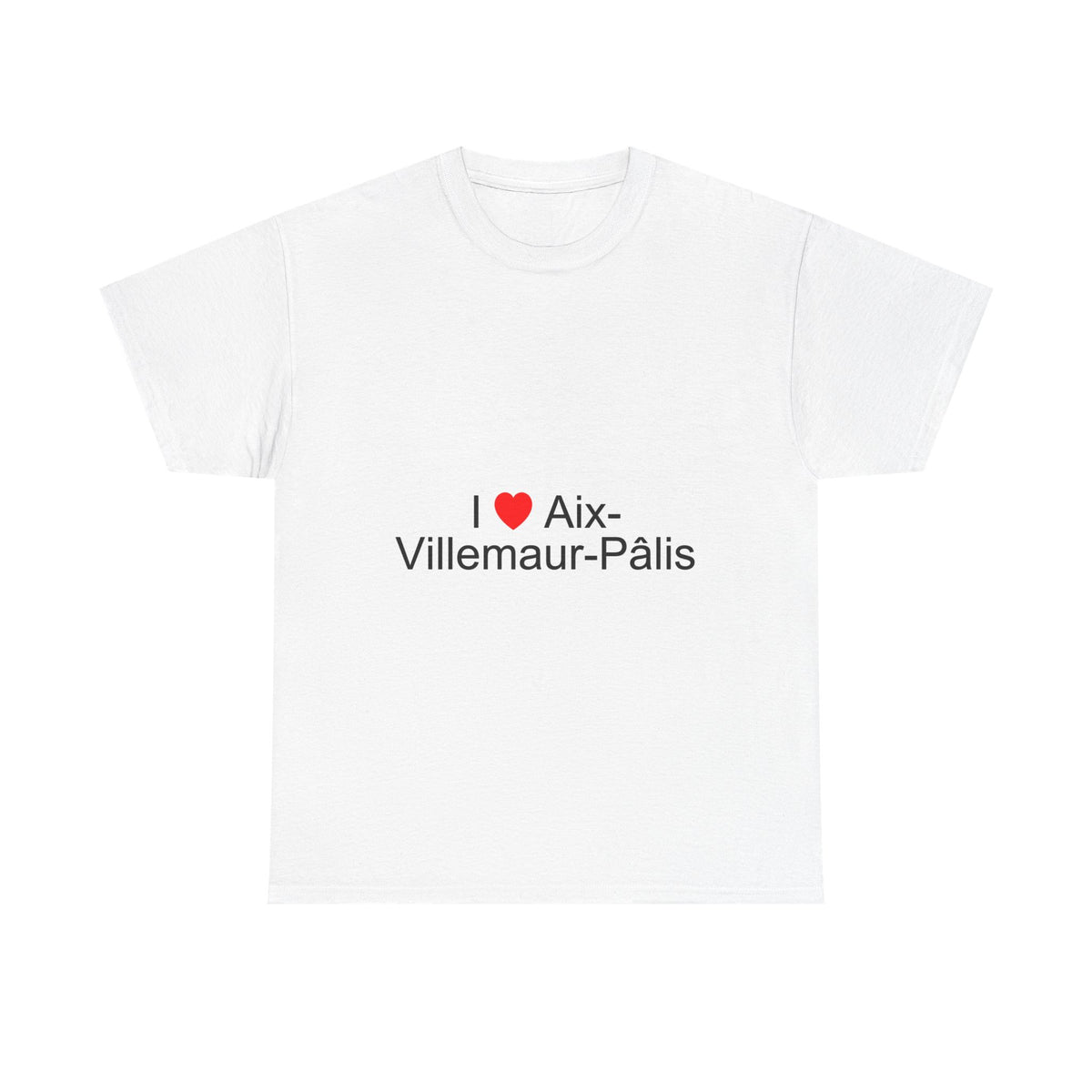 I love aix-villemaur-pâlis t-shirt