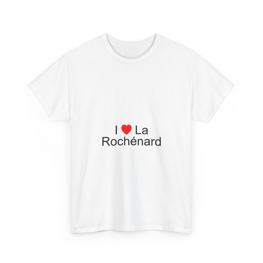 I love La Rochenard T-shirt