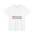 I love Saint-Maurice-d'Ardèche T-shirt
