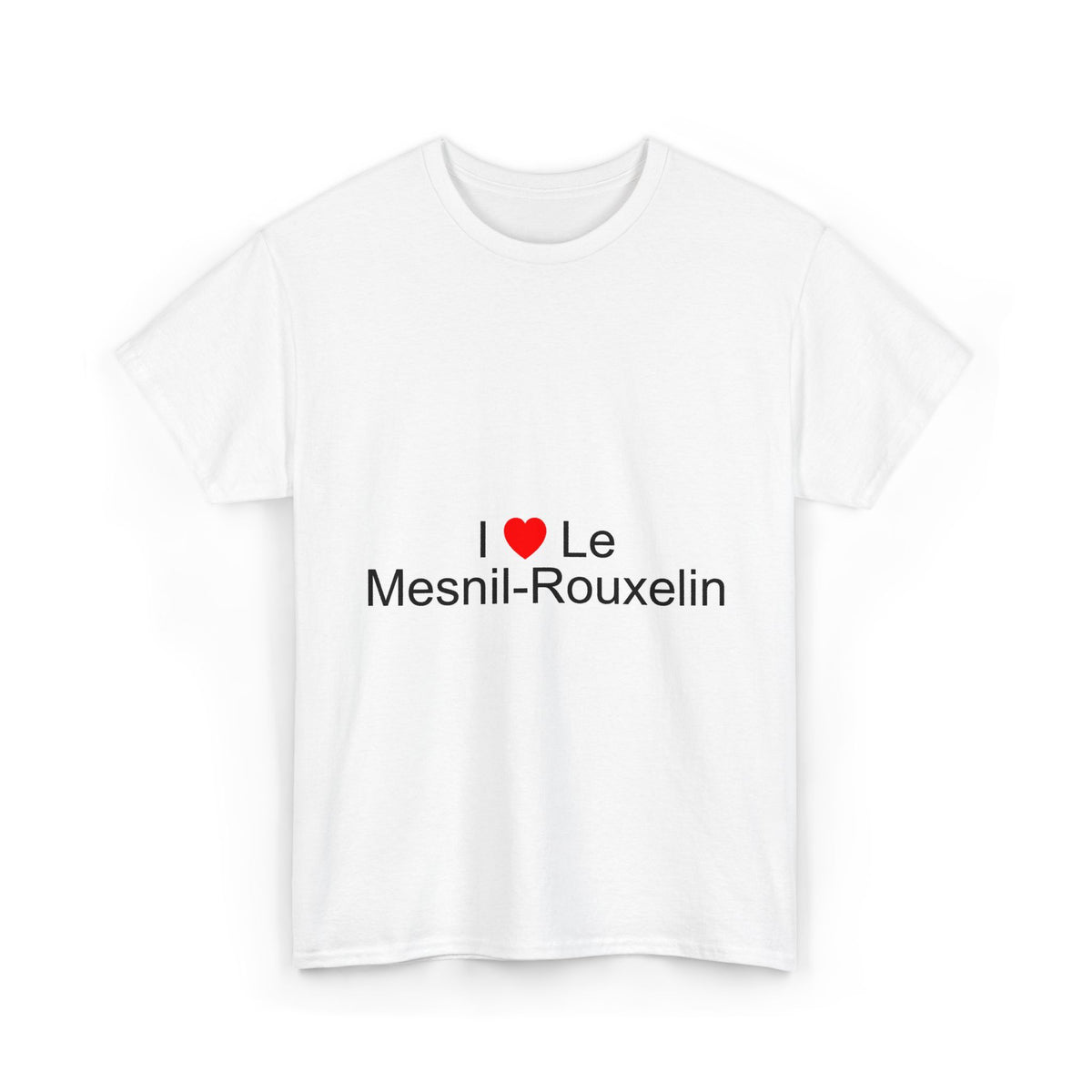 T-shirt I love Le Mesnil-Rouxelin
