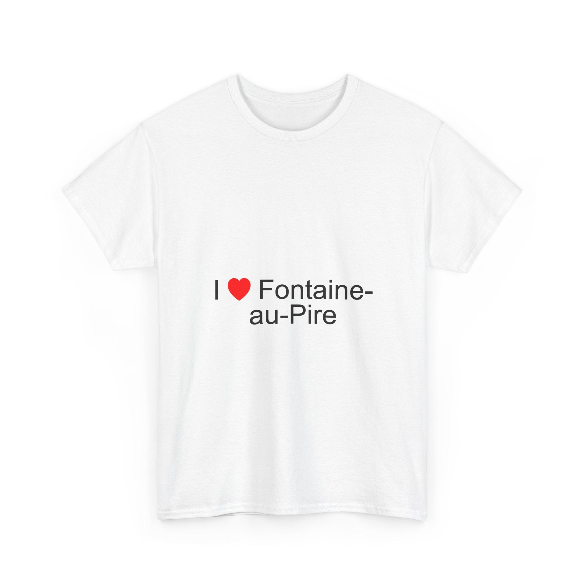T-Shirt Ich liebe Fontaine-au-Pire