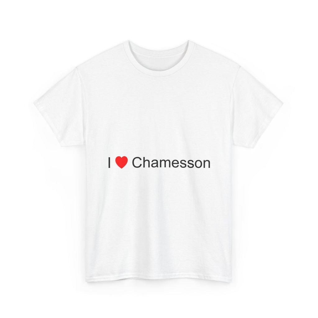 T-shirt I love chamesson