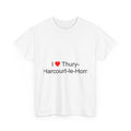 I love thury-harcourt-le-hom t-shirt