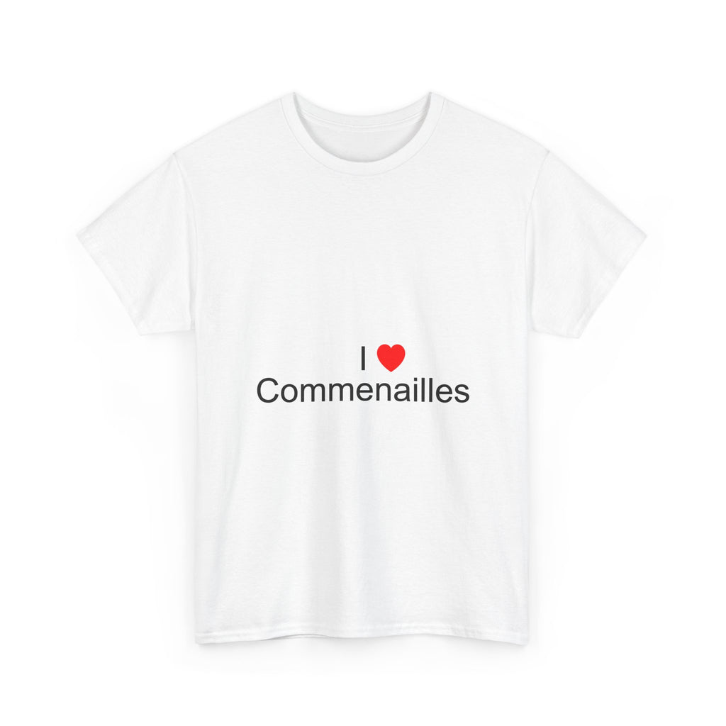 T-Shirt Ich liebe Commenailles
