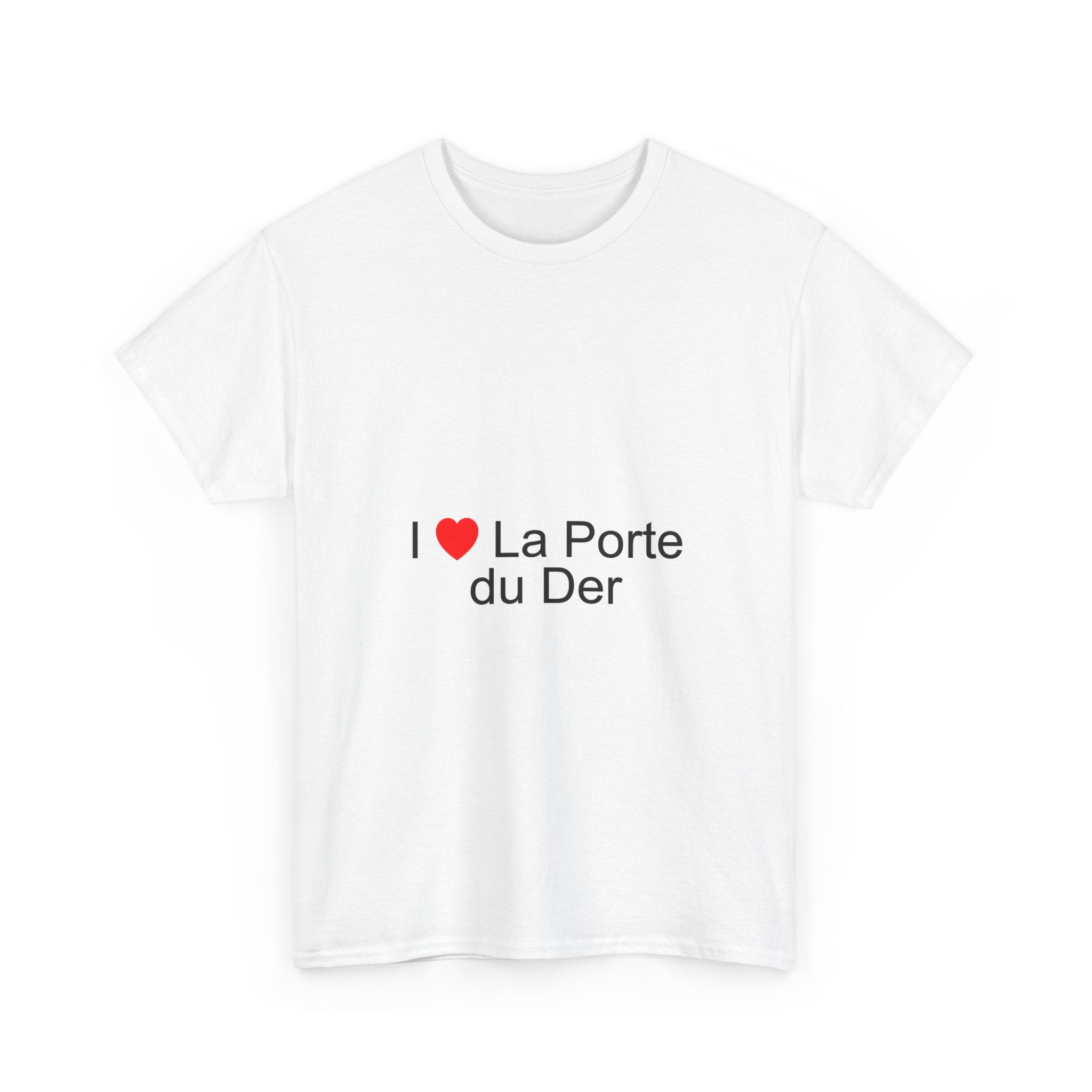 T-shirt I love la porte du der