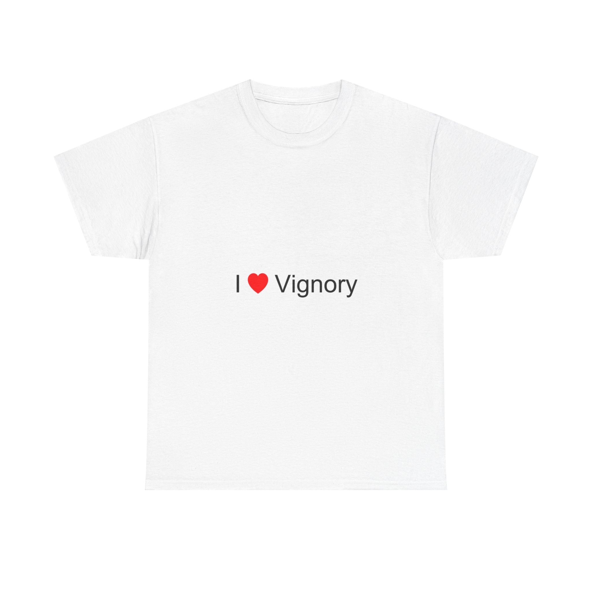 I love Vignory T-shirt