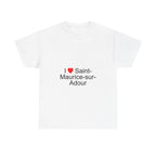 I love Saint-Maurice-sur-Adour T-shirt