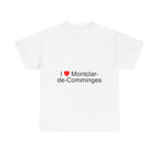 I love Montclar-de-Comminges T-shirt